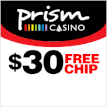 Prism - $30 Free Chip + 350% Bonus